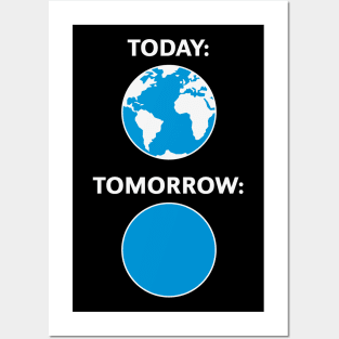 Today – Tomorrow / Globe (Climate Change / 2C) Posters and Art